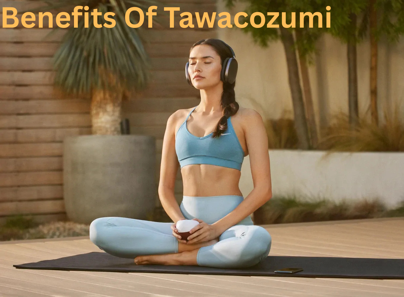 benefits of tawacozumi